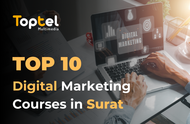 Top 10 Digital Marketing Courses in Surat (2026 Guide)